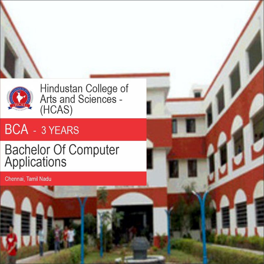 Bachelor of Computer Applications [BCA] at Hindustan College of Arts And Sciences, Chennai